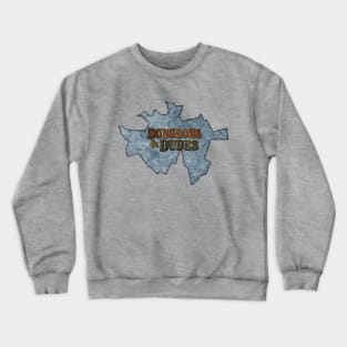 Dungeons and Dudes Crewneck Sweatshirt